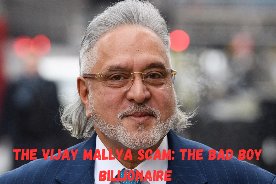 The Vijay Mallya Scam The Bad Boy Billionaire Unemployers