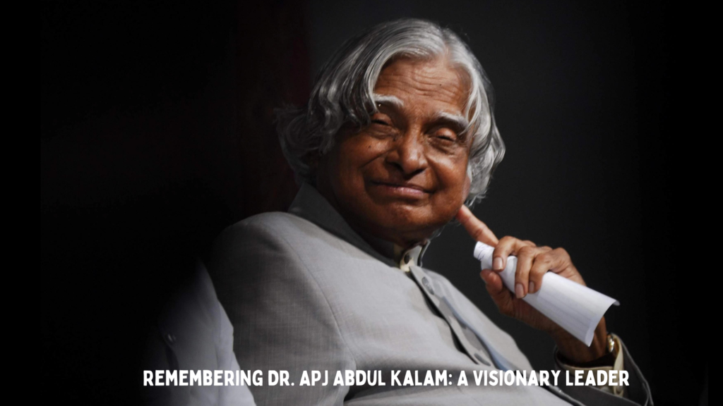 Remembering Dr. APJ Abdul Kalam: A Visionary Leader - Unemployers